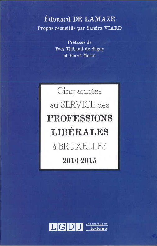 cinq annes au service des professions liberales